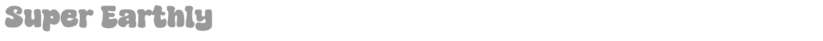 Super Earthly font preview